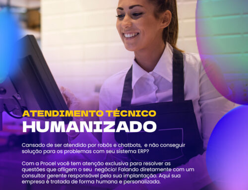 Atendimento técnico humanizado!